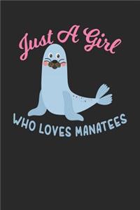 Just A Girl Who Loves Manatees