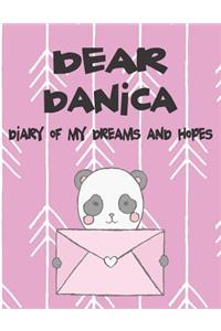 Dear Danica, Diary of My Dreams and Hopes