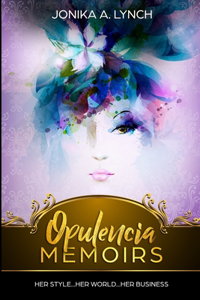 Opulencia Memoirs Book 3