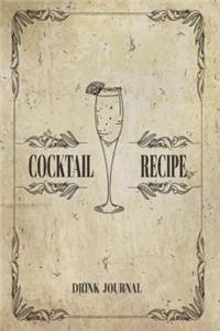 Cocktail Recipe Drink Journal