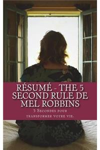 R?sum? - The 5 Second Rule de Mel Robbins
