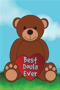 Best Doula Ever: Blank Notebook, Journal, Diary, 110 Pages, College Ruled, 6x9 Inches