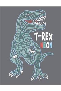 T rex neon: T rex neon on grey cover (8.5 x 11) inches 110 pages, Blank Unlined Paper for Sketching, Drawing, Whiting, Journaling & Doodling