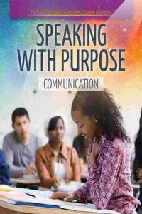 Speaking with Purpose: Communication