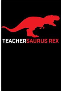 Teachersaurus Rex