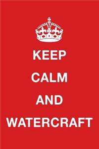 Keep Calm and Watercraft