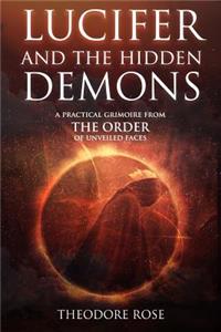 Lucifer and The Hidden Demons