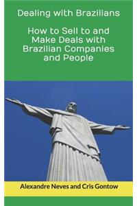 Dealing with Brazilians