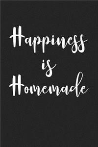 Happiness Is Homemade