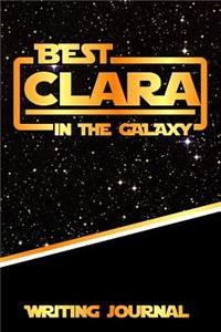 Best Clara in the Galaxy Writing Journal