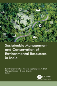 Sustainable Management and Conservation of Environmental Resources in India