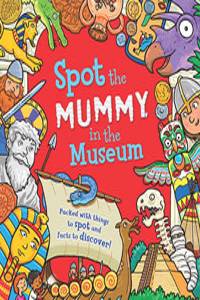 Spot the... Mummy at the Museum
