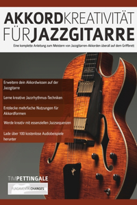 Akkord-Kreativität für Jazzgitarre