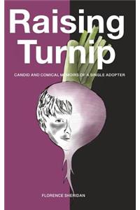 Raising Turnip