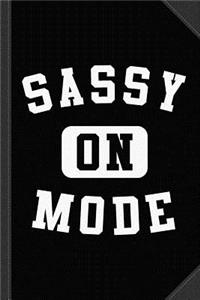 Sassy Mode on Journal Notebook