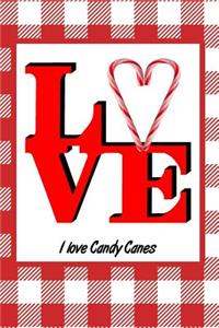 I Love Candy Canes
