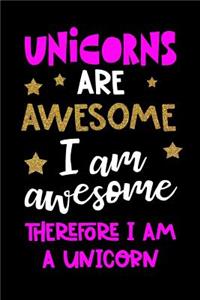 Unicorns Are Awesome, I Am Awesome, Therefore I Am A Unicorn