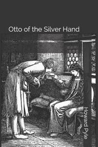 Otto of the Silver Hand