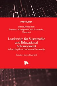 Leadership for Sustainable and Educational Advancement - Advancing Great Leaders and Leadership