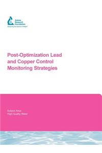 Post-Optimization Lead and Copper Control Monitoring Strategies