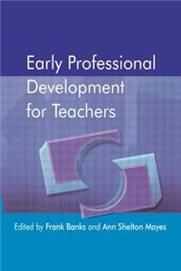 Early Professional Development for Teachers