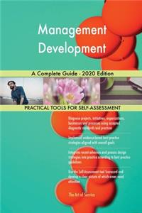 Management Development A Complete Guide - 2020 Edition