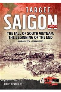 Target Saigon 1973-75