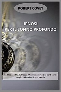 Ipnosi per il Sonno Profondo