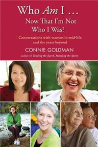 Who Am I... Now That I'm Not Who I Was?