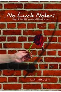 No Luck Nolen