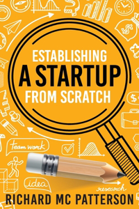 Establishing A Startup From Scratch