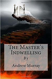 The Masters Indwelling