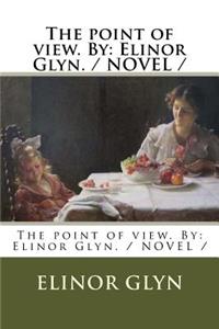 point of view. By