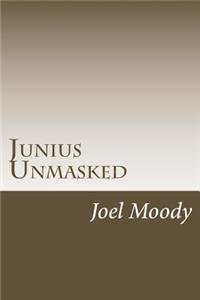 Junius Unmasked