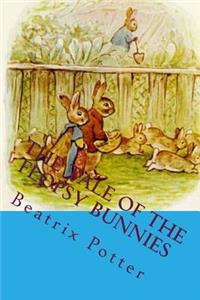 The Tale of the Flopsy Bunnies: The Most Popular Children Picture Book