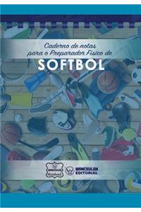 Caderno de notas para o Preparador Físico de Softbol