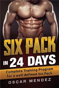 Six Pack in 24 days