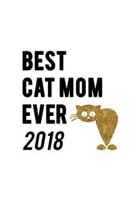 Best Cat Mom Ever 2018