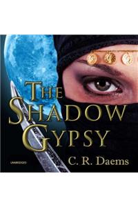The Shadow Gypsy Lib/E