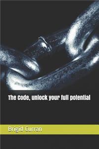 Code, unlock your full potential