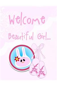 Welcome Beautiful Girl