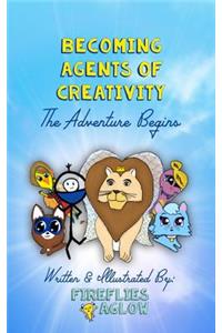 Becoming Agents of Creativity