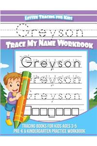 Greyson Letter Tracing for Kids Trace my Name Workbook