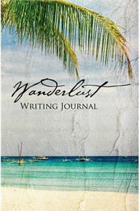 Wanderlust Writing Journal