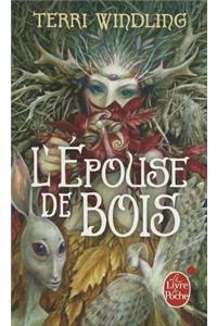 L'Épouse de Bois