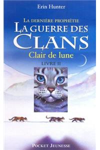 Guerre Clans Derniere Prophe 2