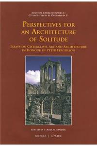 Perspectives for an Architecture of Solitude