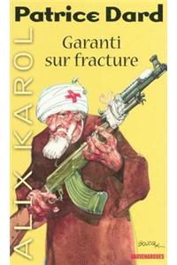 Alix Karol 18 Garanti Sur Fracture