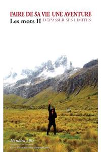 Faire de Sa Vie Une Aventure