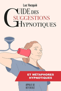Guide des suggestions hypnotiques